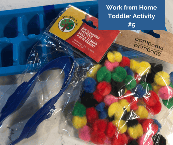 Work from Home Toddler Activity #5