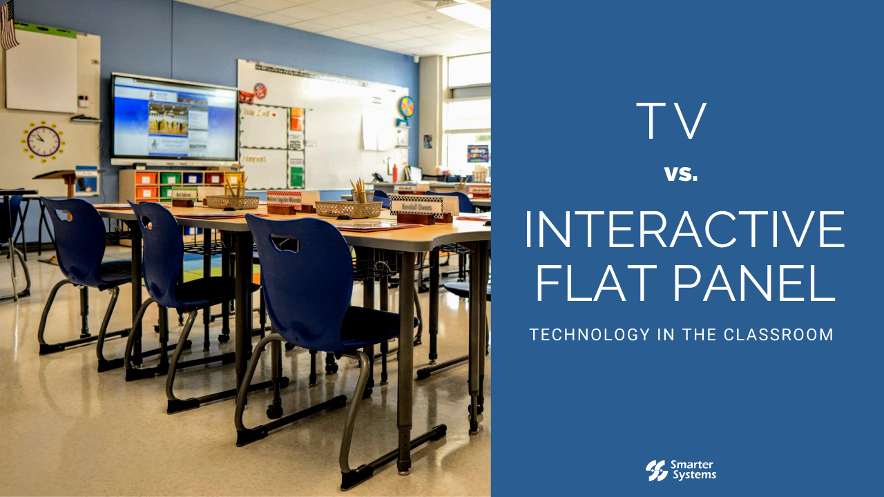 TV vs Interactive Flat Panel 